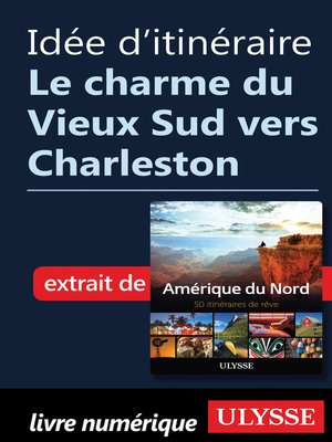 cover image of Idée d'itinéraire--Le charme du Vieux Sud vers Charleston